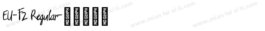 EU-F2 Regular字体转换
